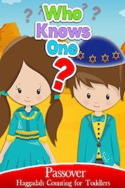 Who knows one: Passover Haggadah Counting for Toddlers