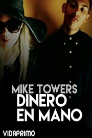 Mike Towers - Dinero En Mano