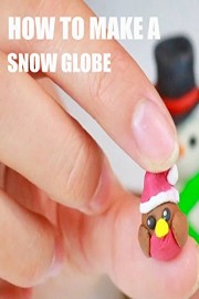 How to Make a Snow Globe