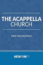 The Acappella Church