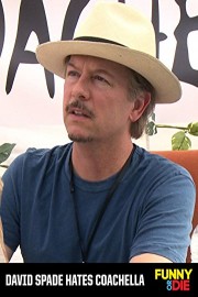 David Spade Hates Coachella