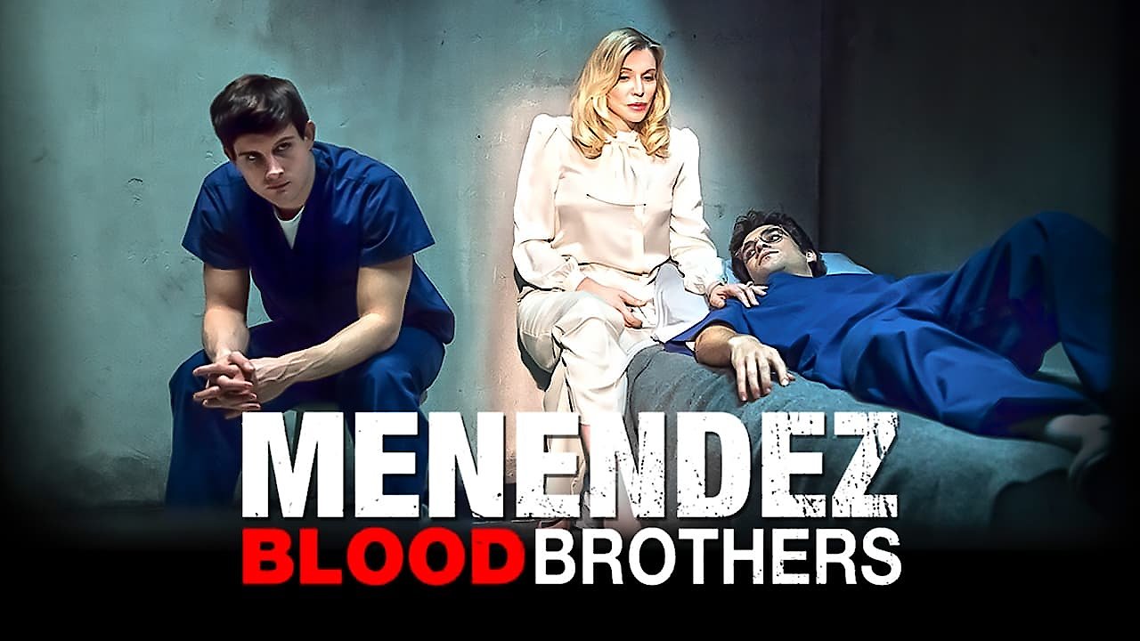 Menendez: Blood Brothers