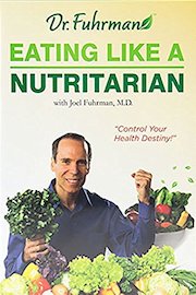 Eating Like A Nutritarian