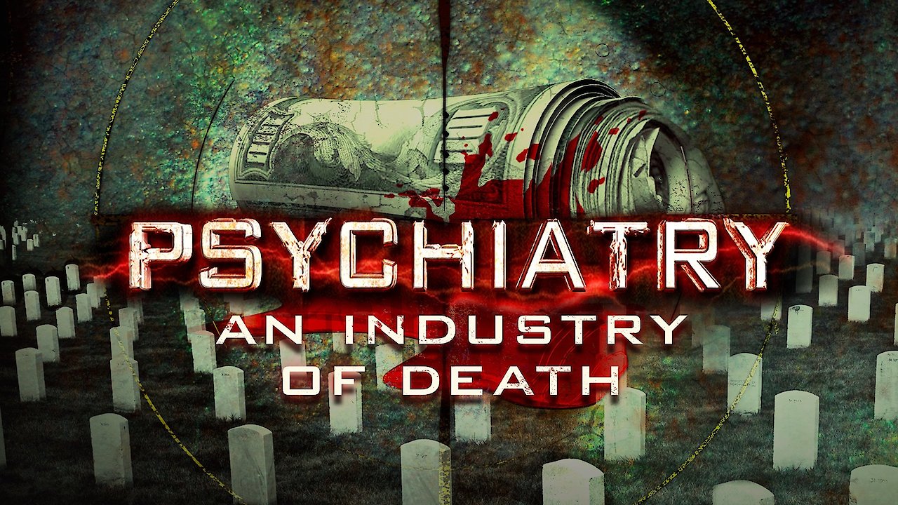 Psychiatry: An Industry Of Death