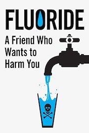 Fluoride: A Friend Who Wants to Harm You