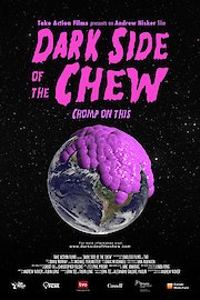 Dark Side Of The Chew