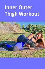 Inner Outer Thigh Workout