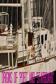 Origins of Port and Starboard