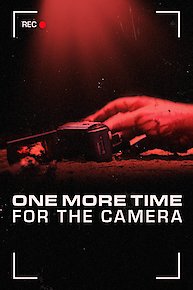 One More Time For The Camera