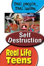 Real Life Teens Self Destruction