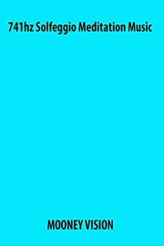741hz Solfeggio Meditation