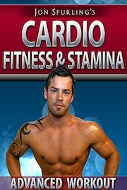 Cardio for Advanced - Increase Fitness & Stamina - Jon Spurling's Workout