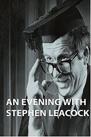 An Evening With Stephen Leacock
