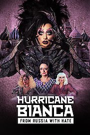 Hurricane Bianca: From Russia With Hate