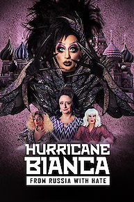 Hurricane Bianca: From Russia With Hate