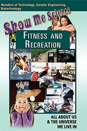 Show Me Science - Fitness and Recreation