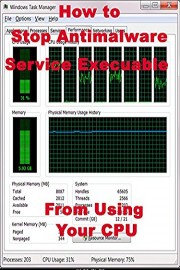 How to Stop Antimalware Service Executable from Using CPU