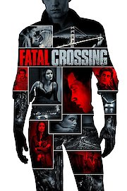 Fatal Crossing