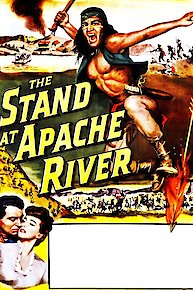 The Stand At Apache River