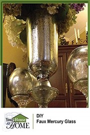 DIY: Make Unique Faux Mercury Glass Pieces