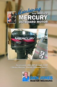 Maintaining Your Mariner Mercury Outboard Motor