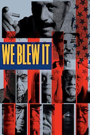 We Blew It
