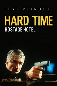 Hard Time: Hostage Hotel