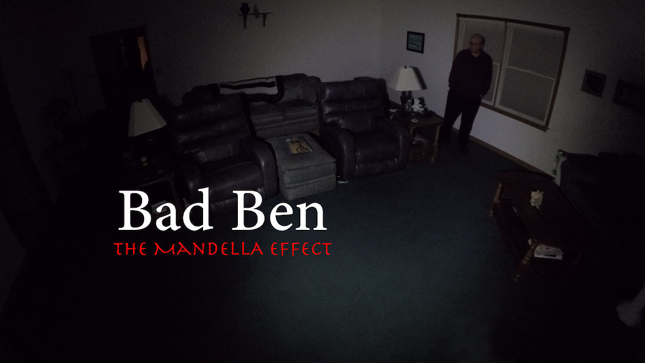 Bad Ben - The Mandela Effect