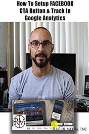 How to Setup Facebook Call to Action Button & Track Visitors with Google Analytics