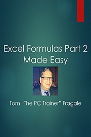 Excel Formulas Part 2 Made Easy