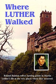 Where Luther Walked