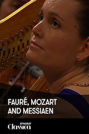 Fauré, Mozart and Messiaen