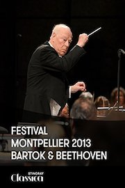 Festival Montpellier 2013 - Bartók and Beethoven