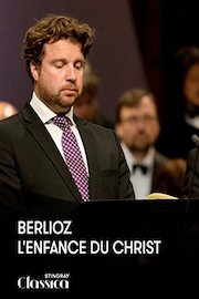 Berlioz - L'Enfance Du Christ