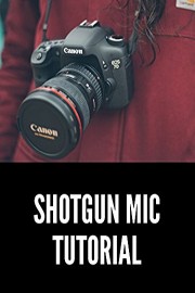 How to Use a Shotgun Microphone