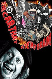 The Car That Ate My Brain!