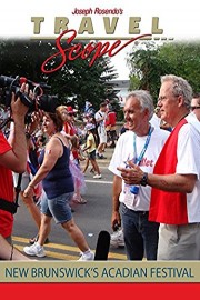 New Brunswick's Acadian Festival