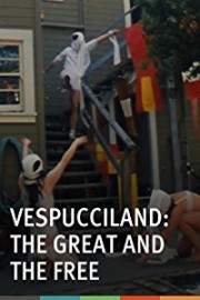 Vespucciland: The Great and the Free