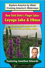 New York State's Finger Lakes - Cayuga Lake & Ithaca