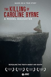 A Model Daughter: The Killing Of Caroline Byre
