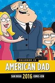 American Dad! Panel: SDCC 2016