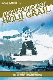 Snowboardings Holy Grail