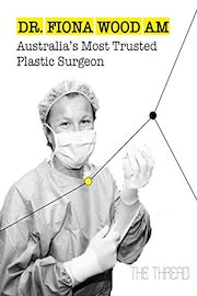 Fiona Wood - Australia's Most Trusted Plastic Surgeon