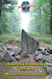 America' Stonehenge Decoded - Ancient Civilaztions Special - Planet History