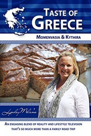 Taste of Greece: Momenvasia & Kythira