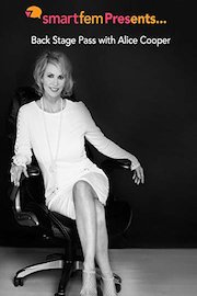 smartfem Presents Back Stage Pass with Alice Cooper