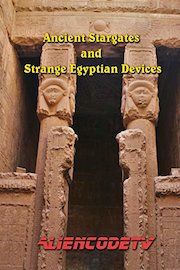 Ancient Stargates and Strange Egyptian Devices - Alien Code TV