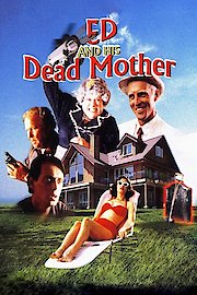 Ed And His Dead Mother