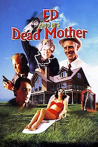 Ed And His Dead Mother