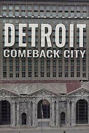 Detroit: Comeback City